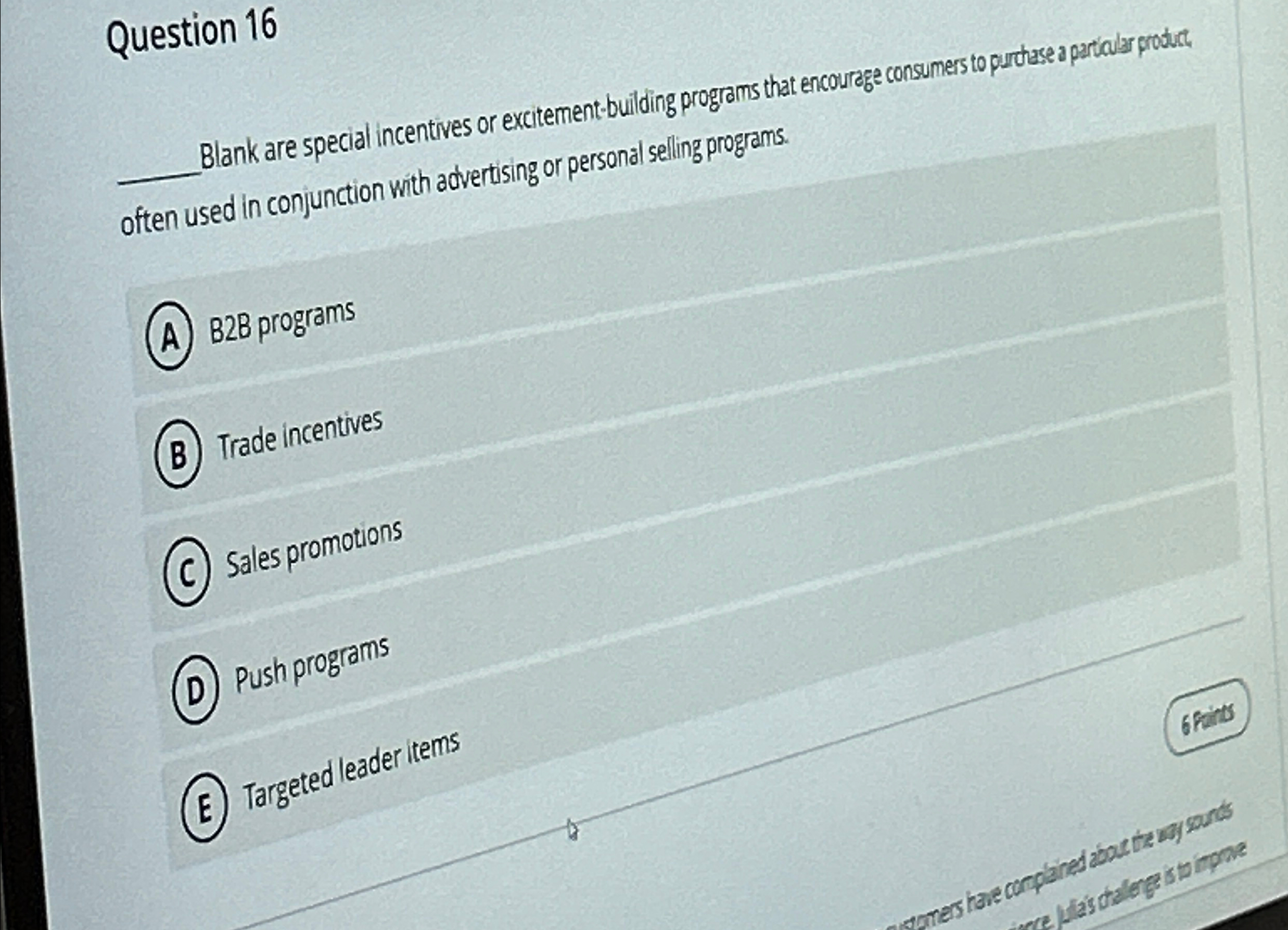  Question 16 q, often used in conjunction with advertising or personal