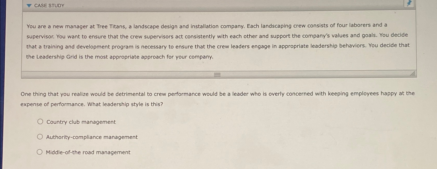  CASE STUDY You are a new manager at Tree Titans, a