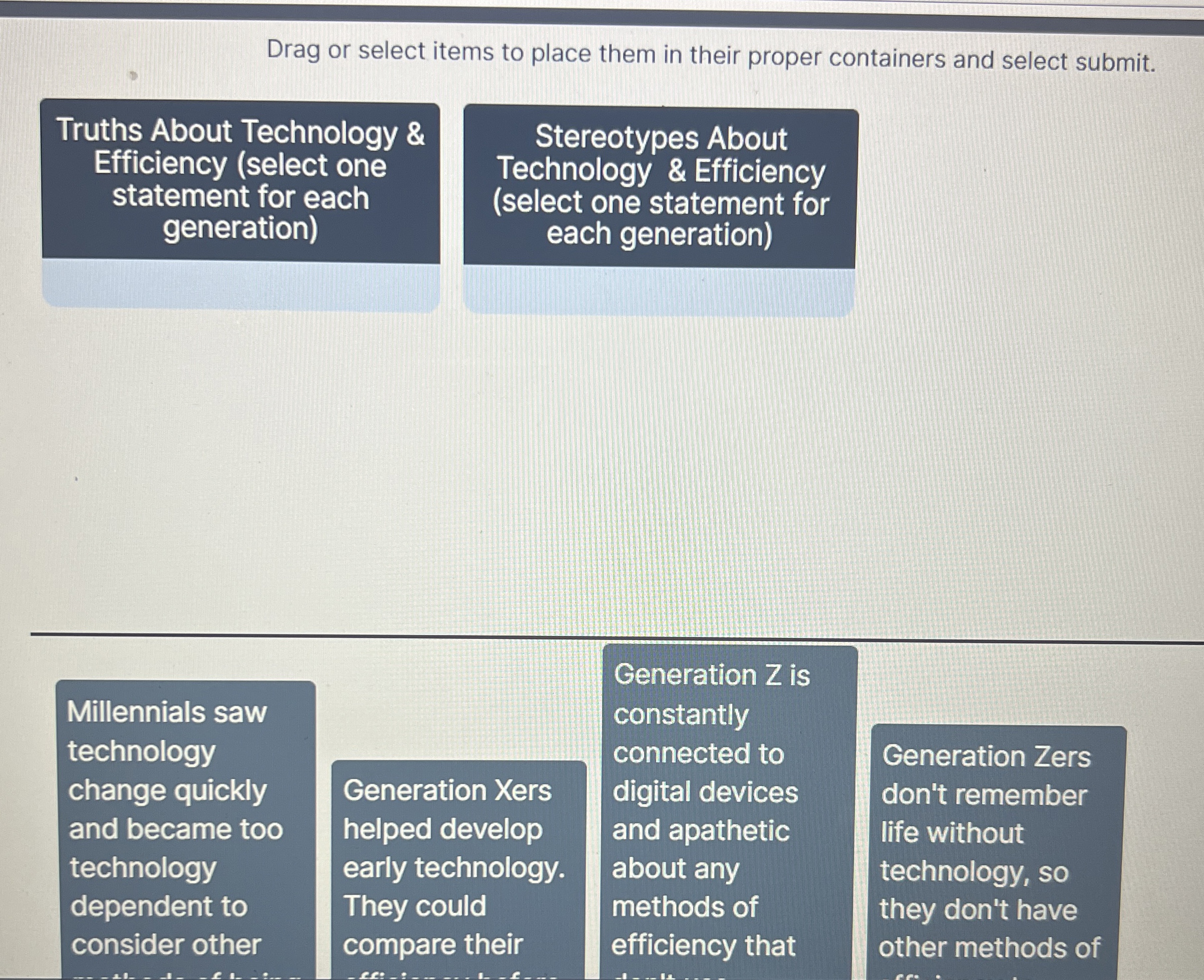  Truths About Technology & Efficiency (select one statement for each generation)