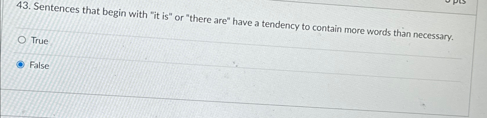  Sentences that begin with "it is" or "there are" have a