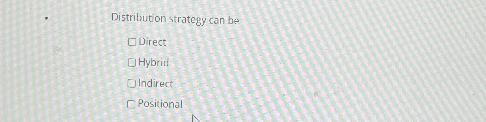  Distribution strategy can be Direct Hybrid Indirect Positional 