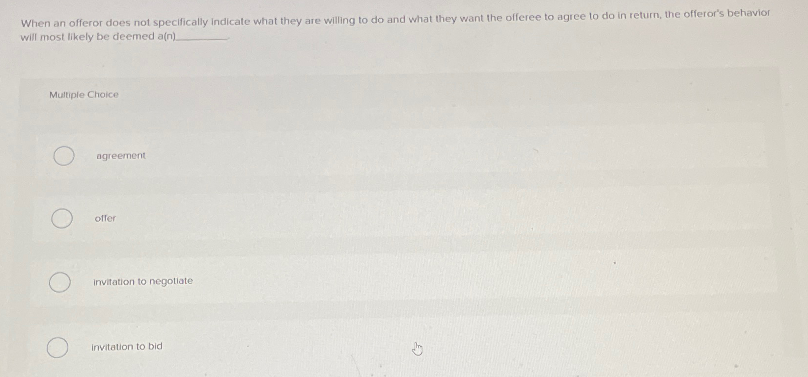  When an offeror does not specifically indicate what they are willing