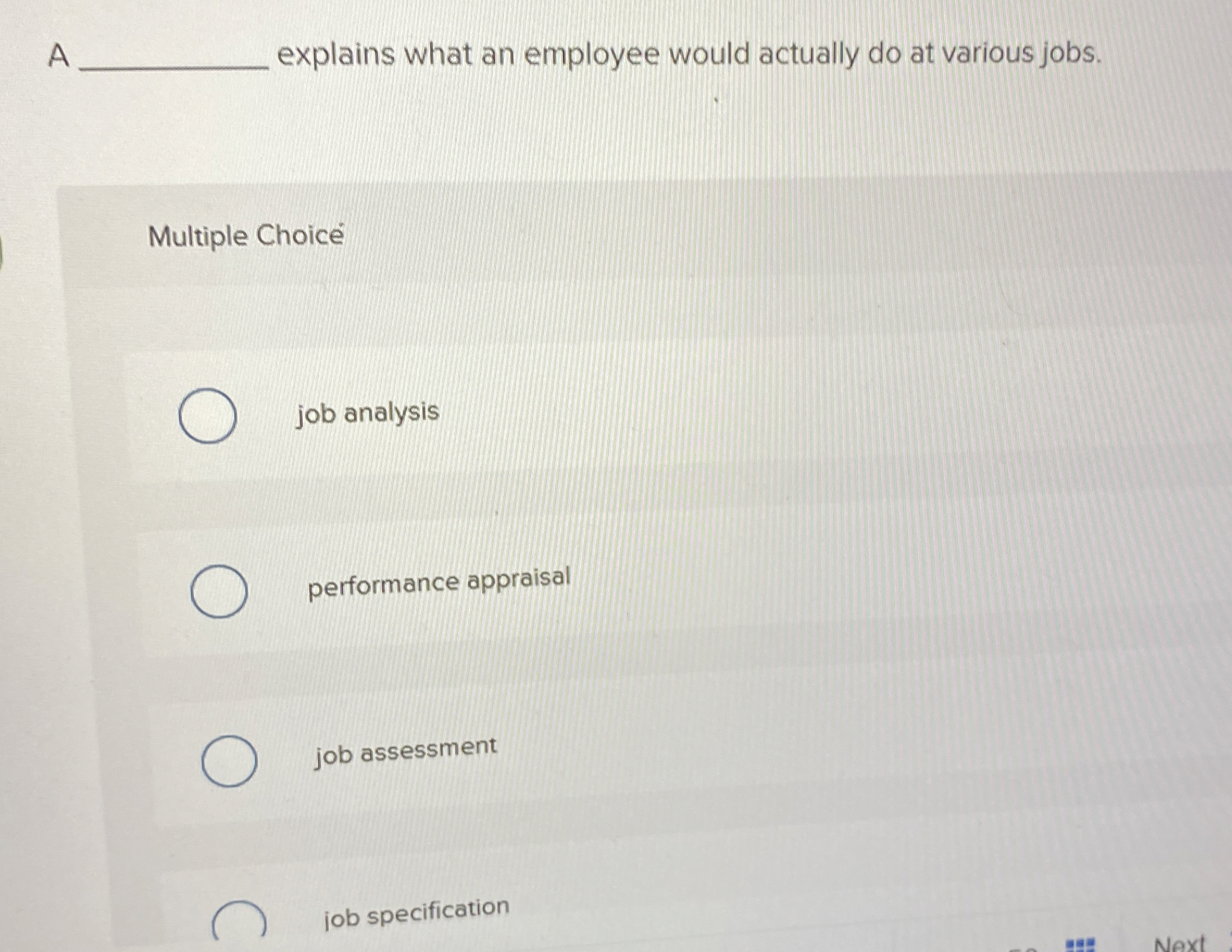  A explains what an employee would actually do at various jobs.