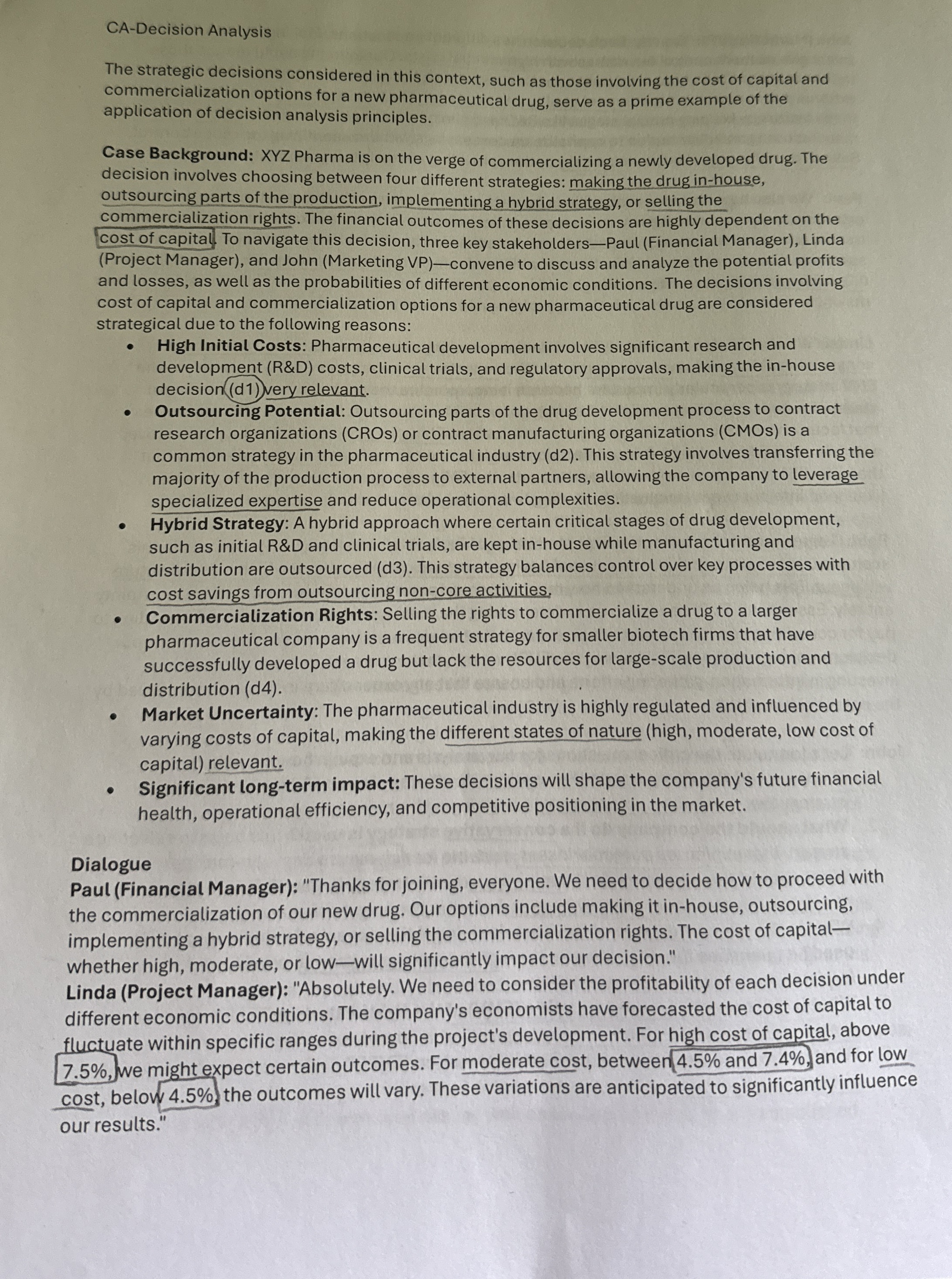  CA-Decision Analysis The strategic decisions considered in this context, such as