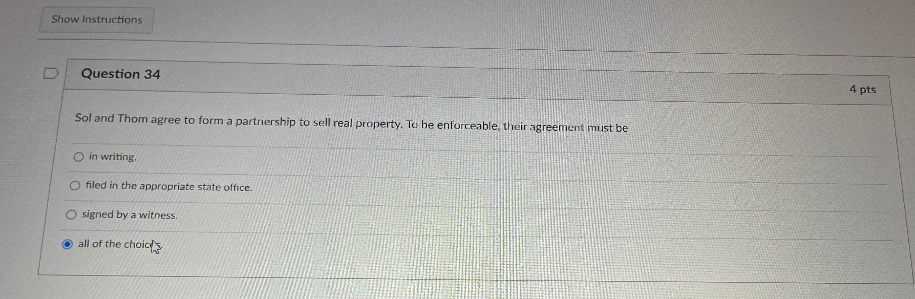  Show Instructions Question 34 4 pts Sol and Thom agree to