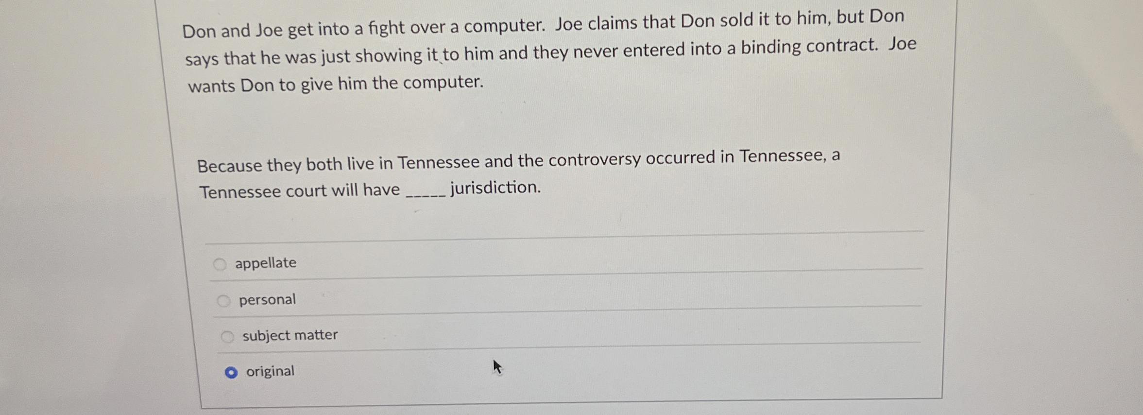  Don and Joe get into a fight over a computer. Joe