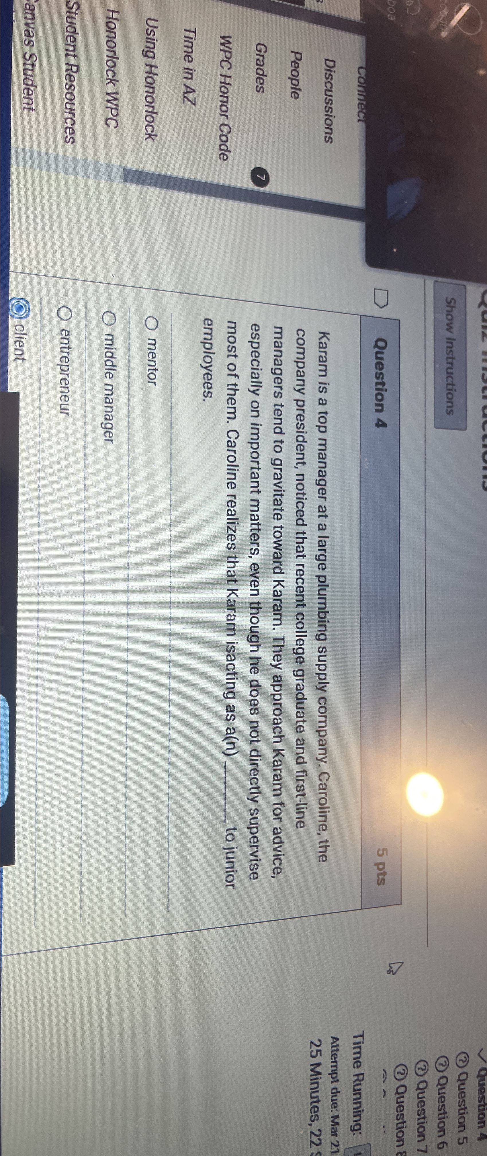  Question 4 Karam is a top manager at a large plumbing