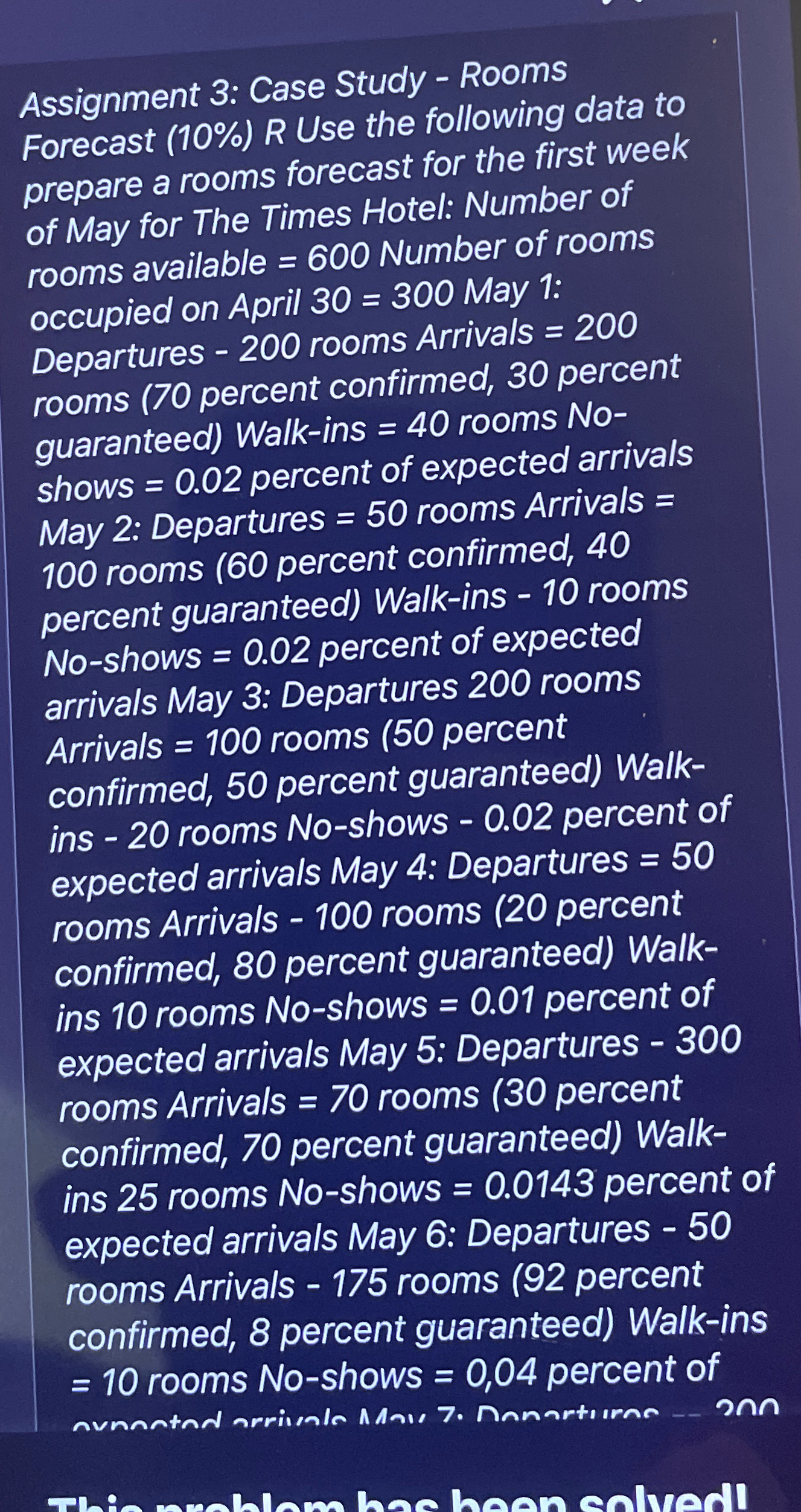  Assignment 3: Case Study - Rooms Forecast (10%) R Use the