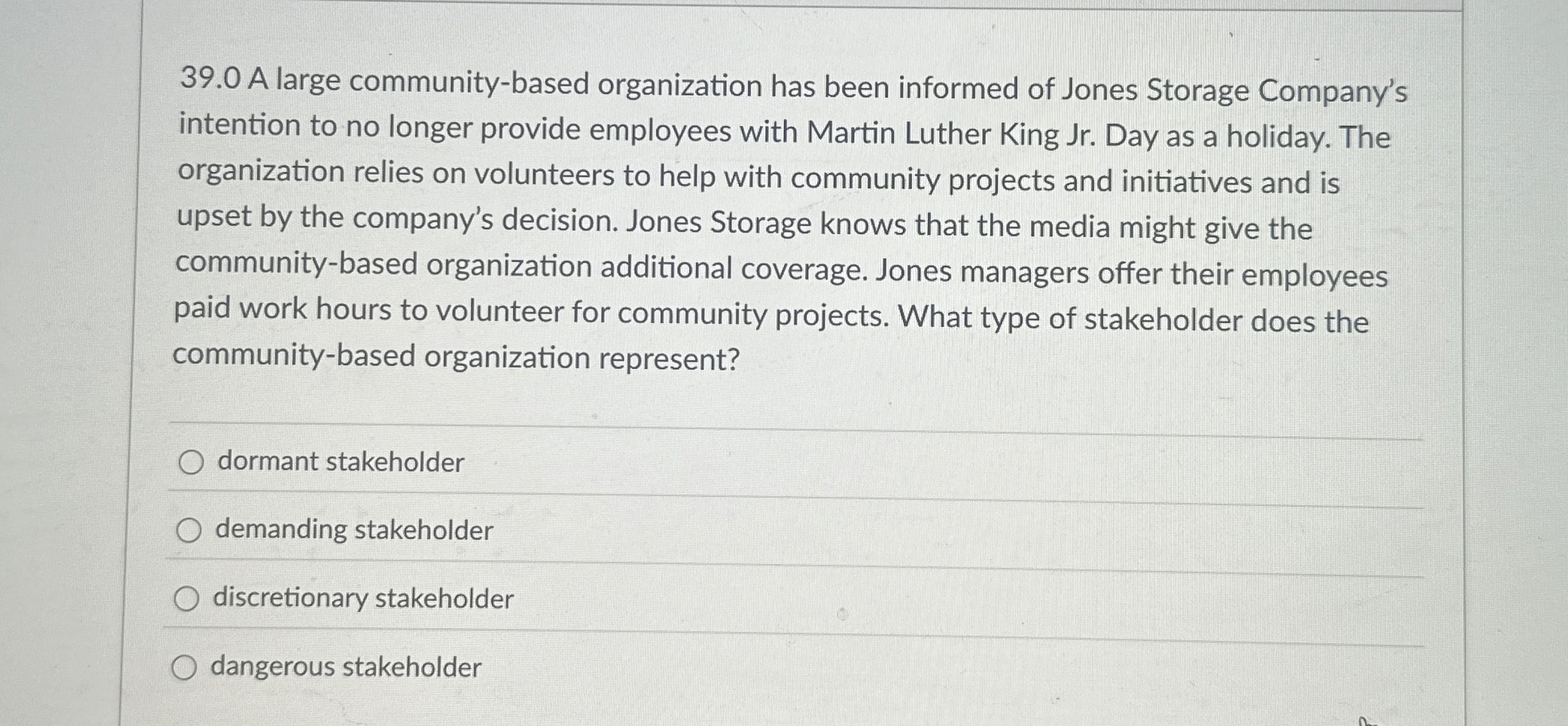  39.0 A large community-based organization has been informed of Jones Storage