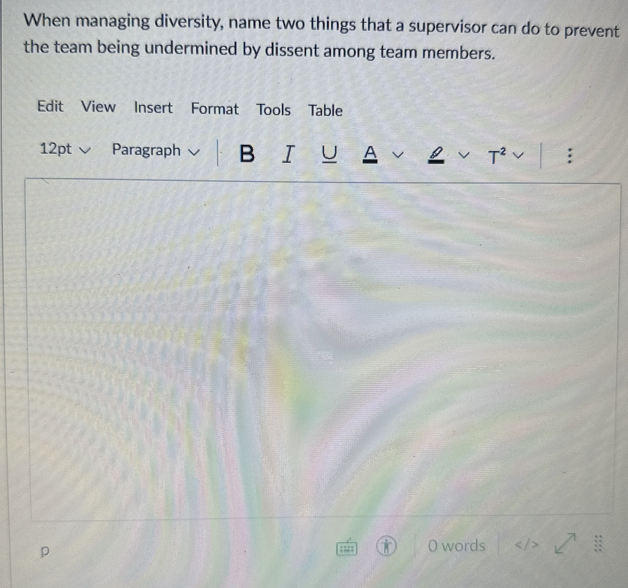  When managing diversity, name two things that a supervisor can do