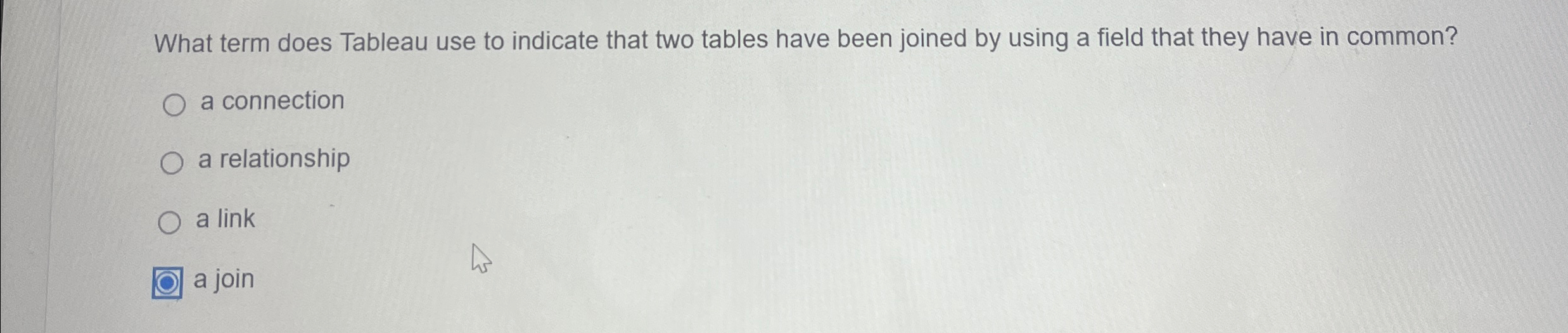  What term does Tableau use to indicate that two tables have