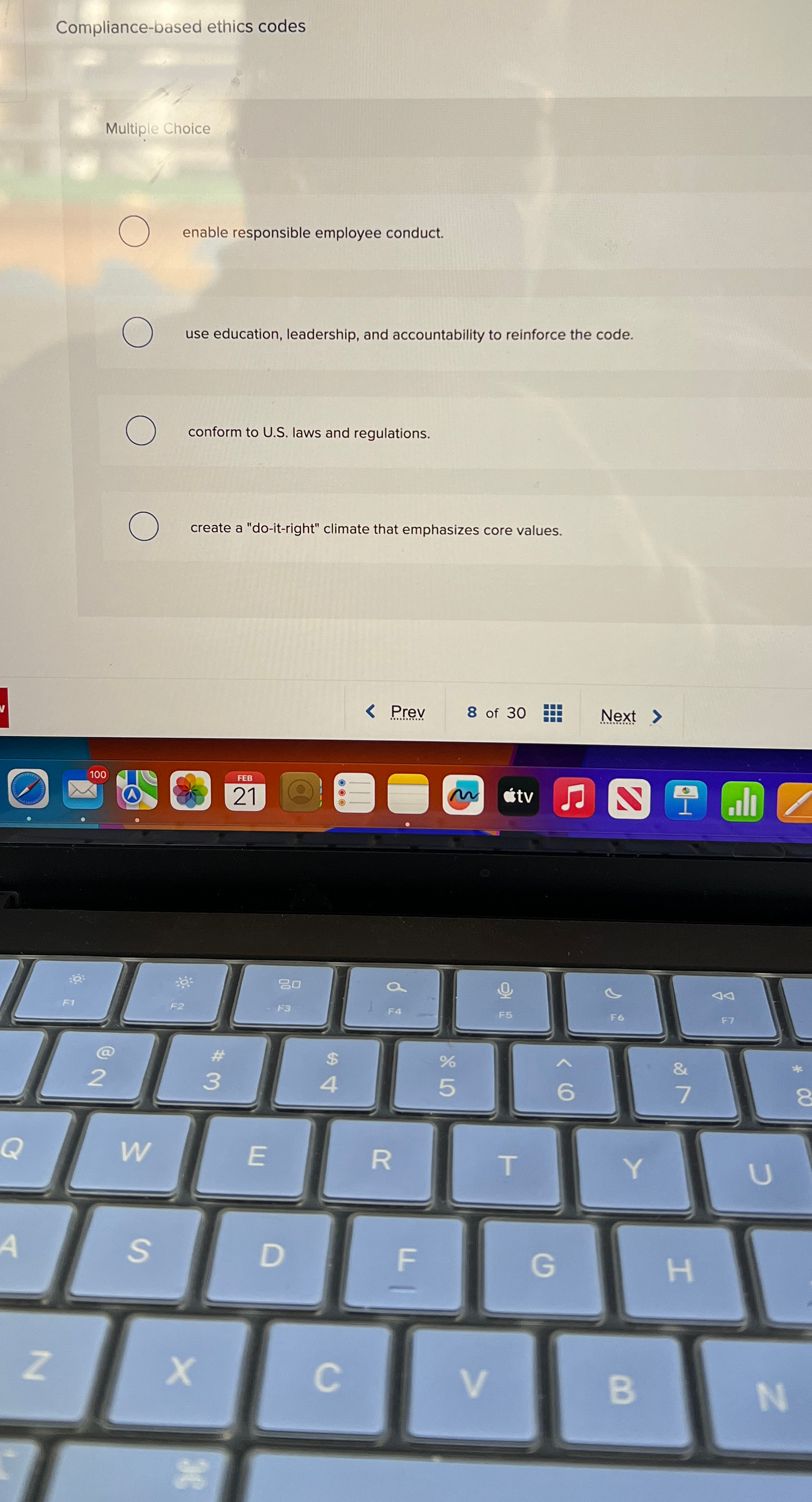  Compliance-based ethics codes Multiple Choice enable responsible employee conduct. use education,