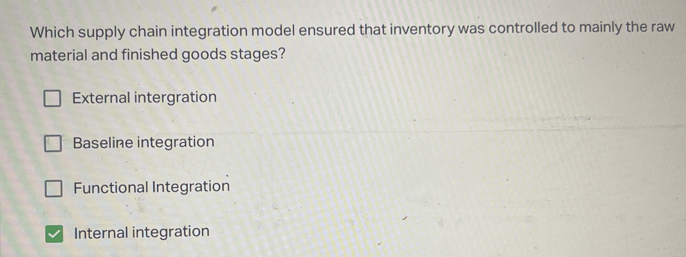  Which supply chain integration model ensured that inventory was controlled to