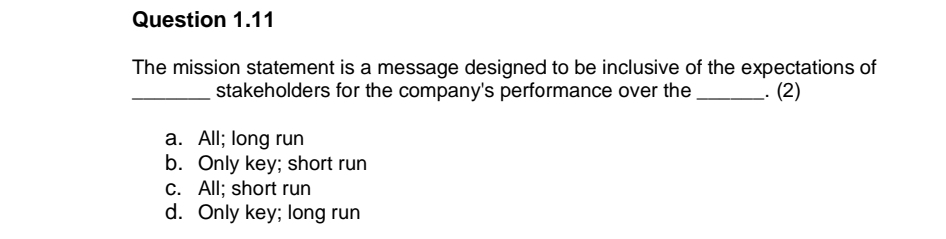 Question 1.11 The mission statement is a message designed to be