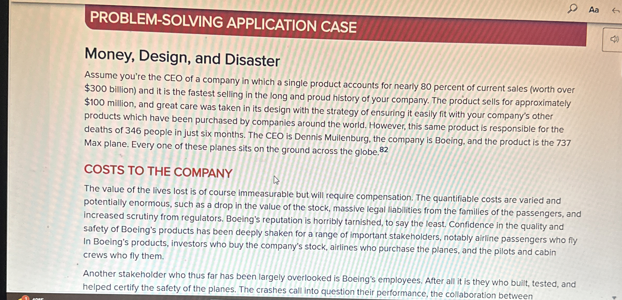  PROBLEM-SOLVING APPLICATION CASE Money, Design, and Disaster Assume you're the CEO