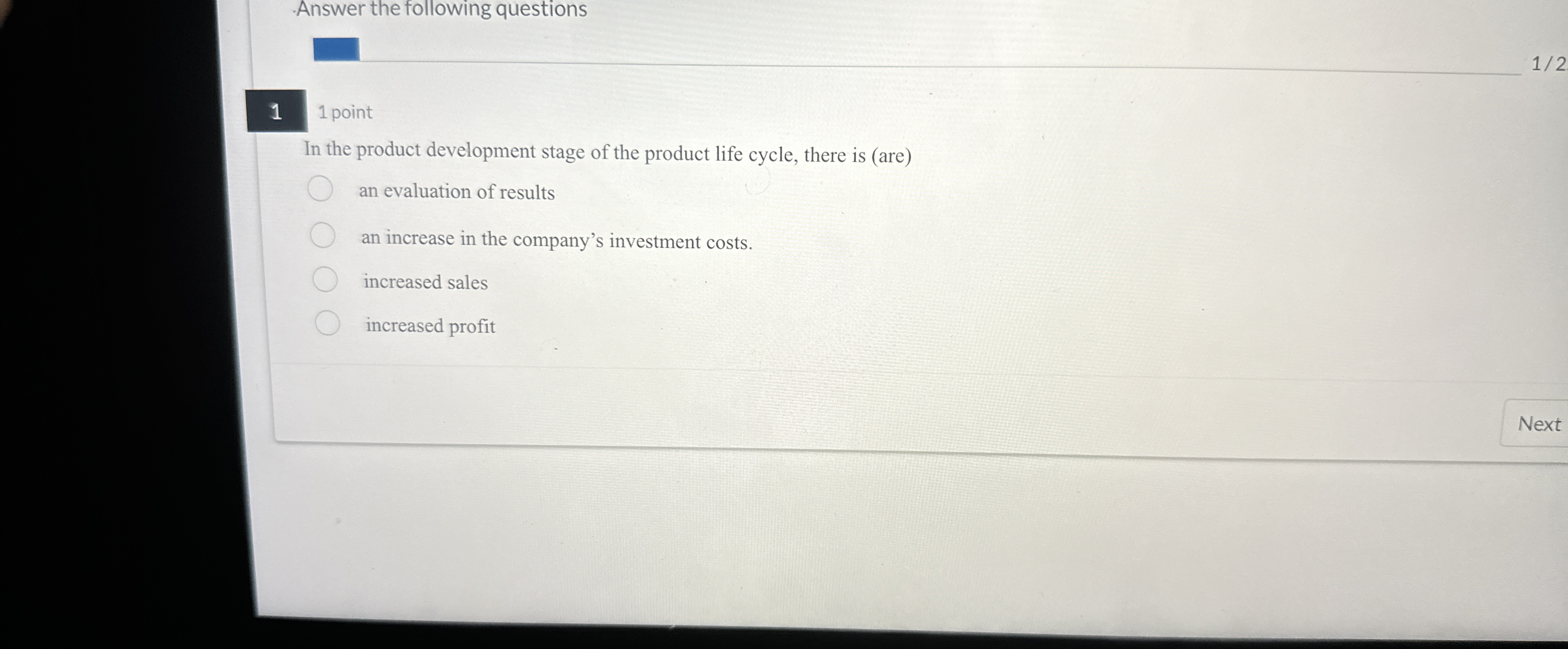  Answer the following questions q, 12 1 1 point In the