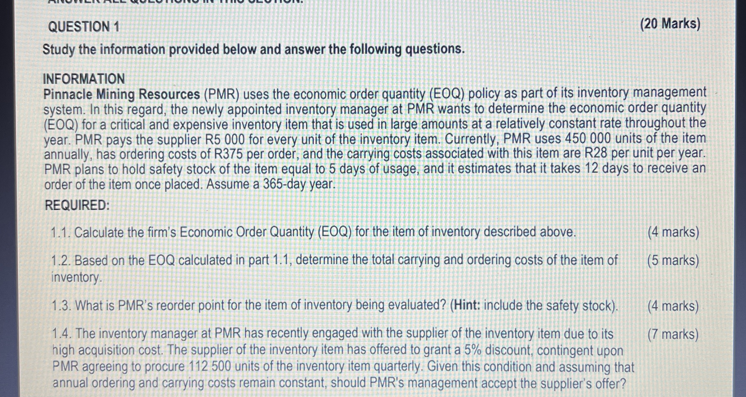  QUESTION 1 (20 Marks) Study the information provided below and answer