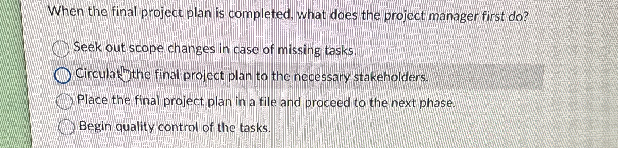  When the final project plan is completed, what does the project