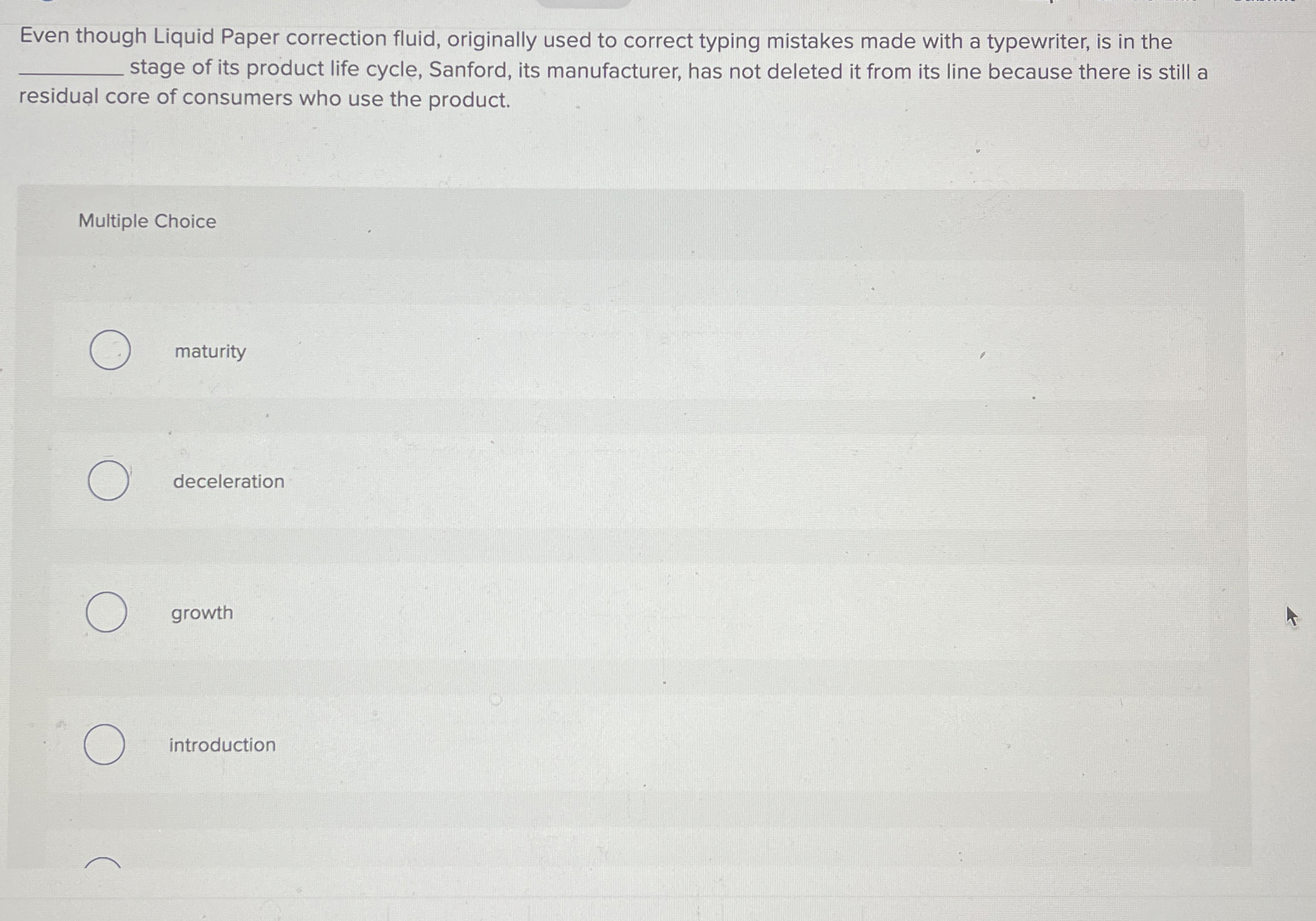  Even though Liquid Paper correction fluid, originally used to correct typing