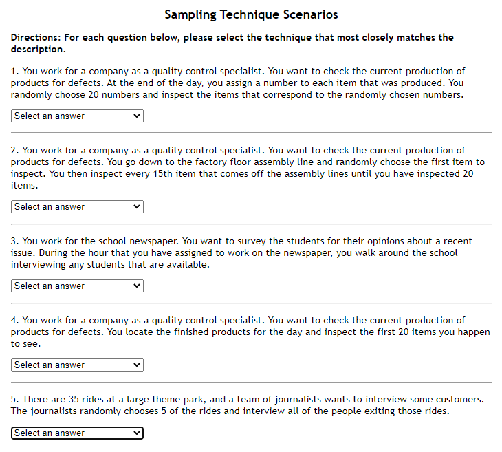  Sampling Technique Scenarios Directions: For each question below, please select the