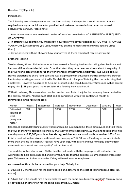  Question 31(30 points) Instructions: The following scenario represents two decision making