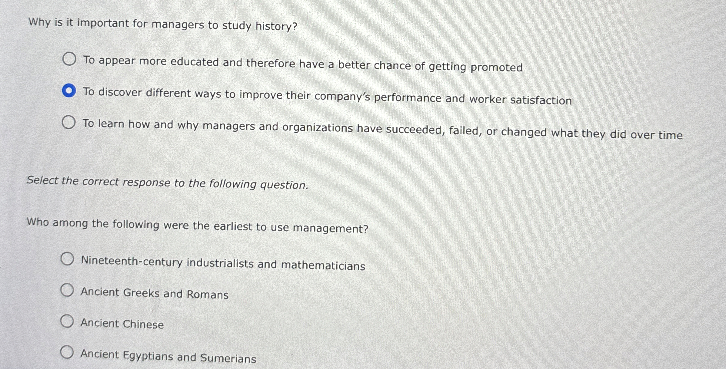  Why is it important for managers to study history? To appear