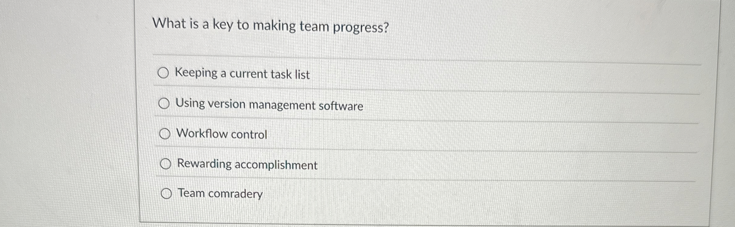  What is a key to making team progress? Keeping a current