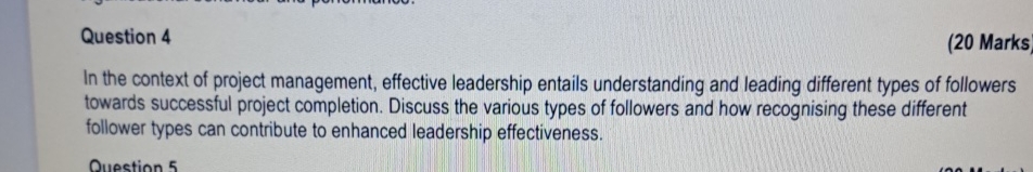  Question 4 (20 Marks In the context of project management, effective