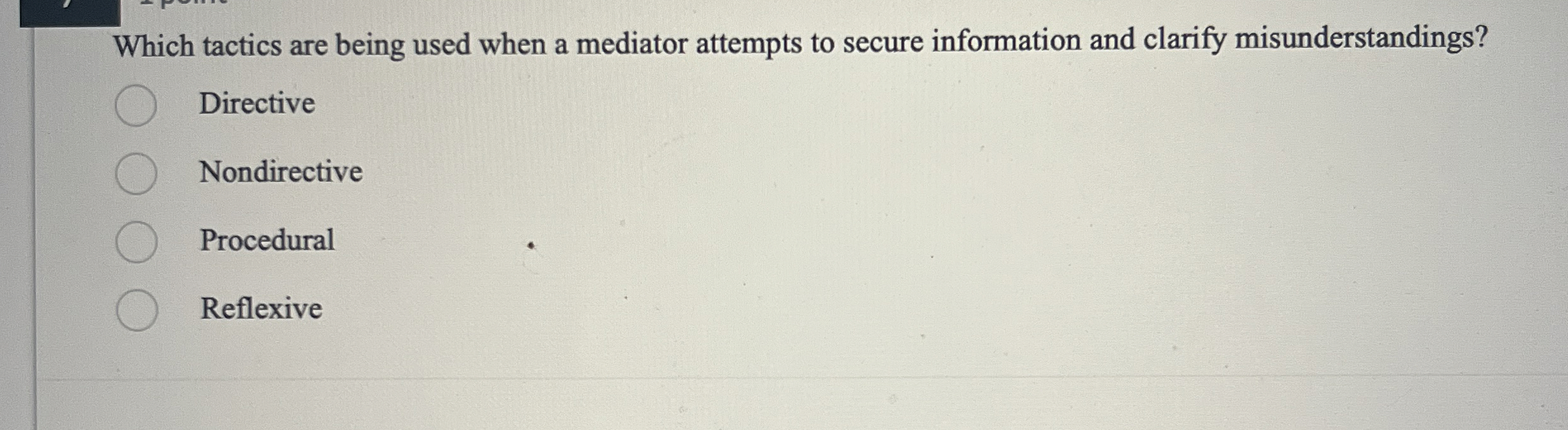  Which tactics are being used when a mediator attempts to secure