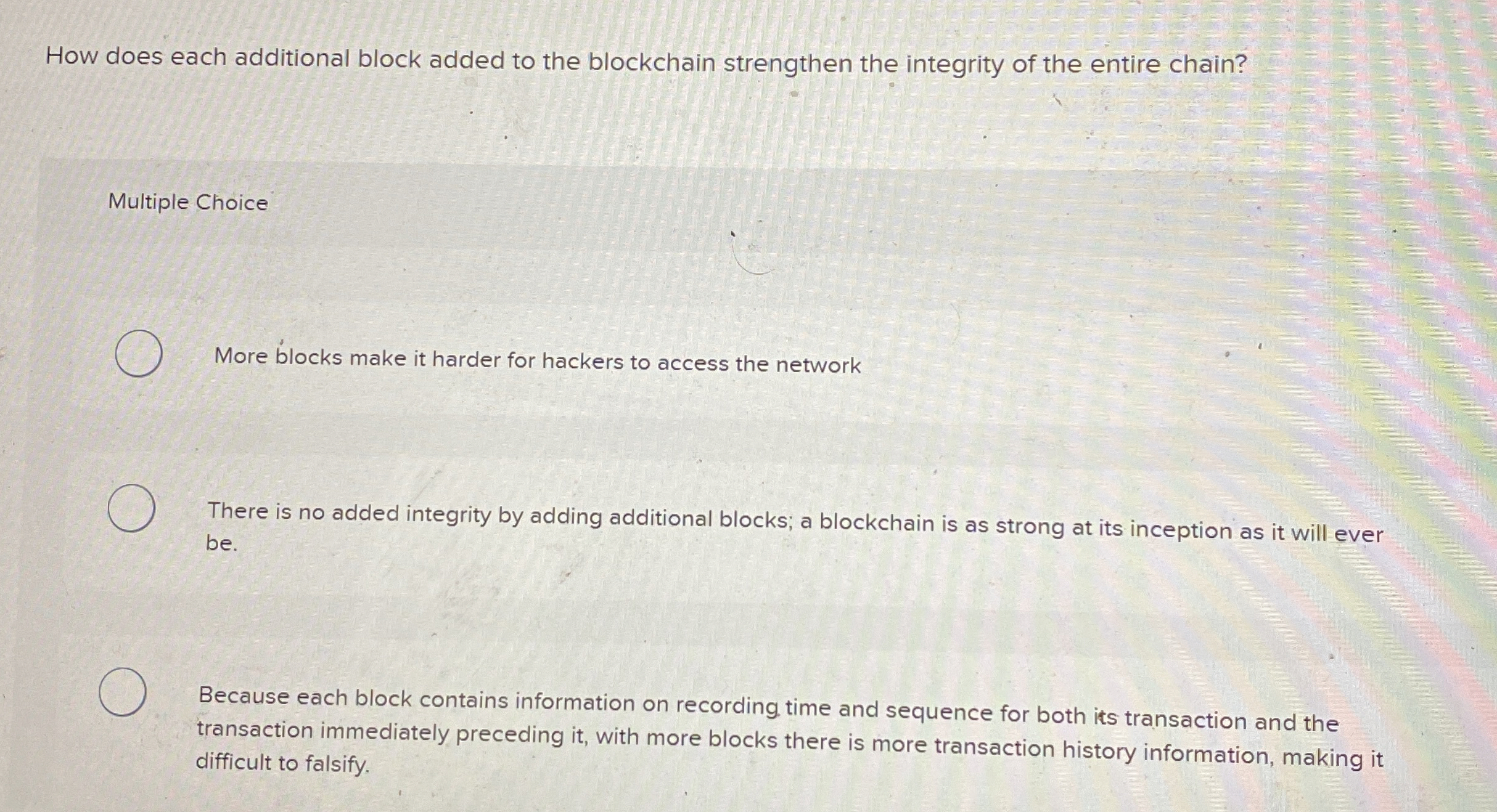  How does each additional block added to the blockchain strengthen the