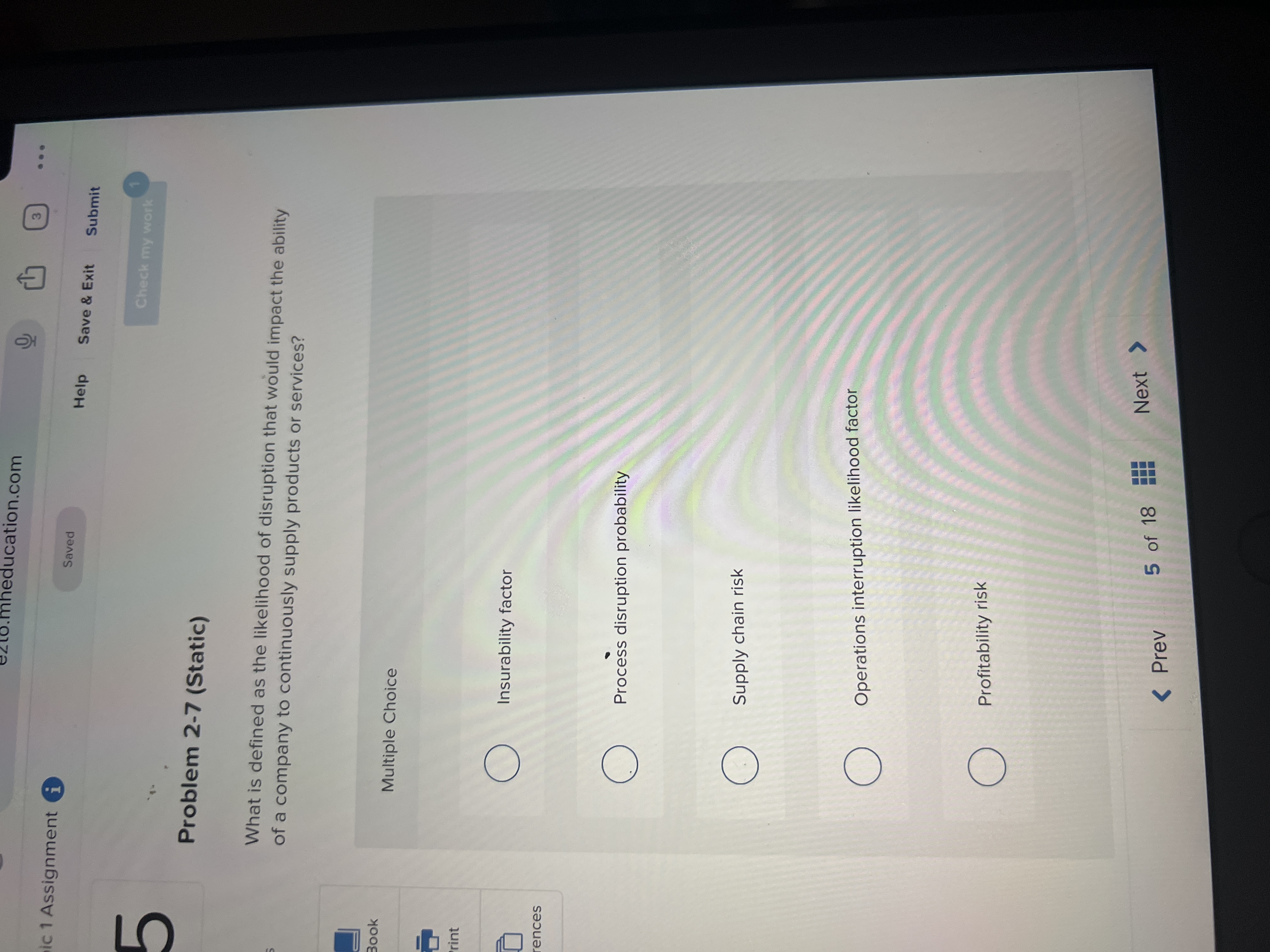  Problem 2-7(Static) What is defined as the likelihood of disruption that