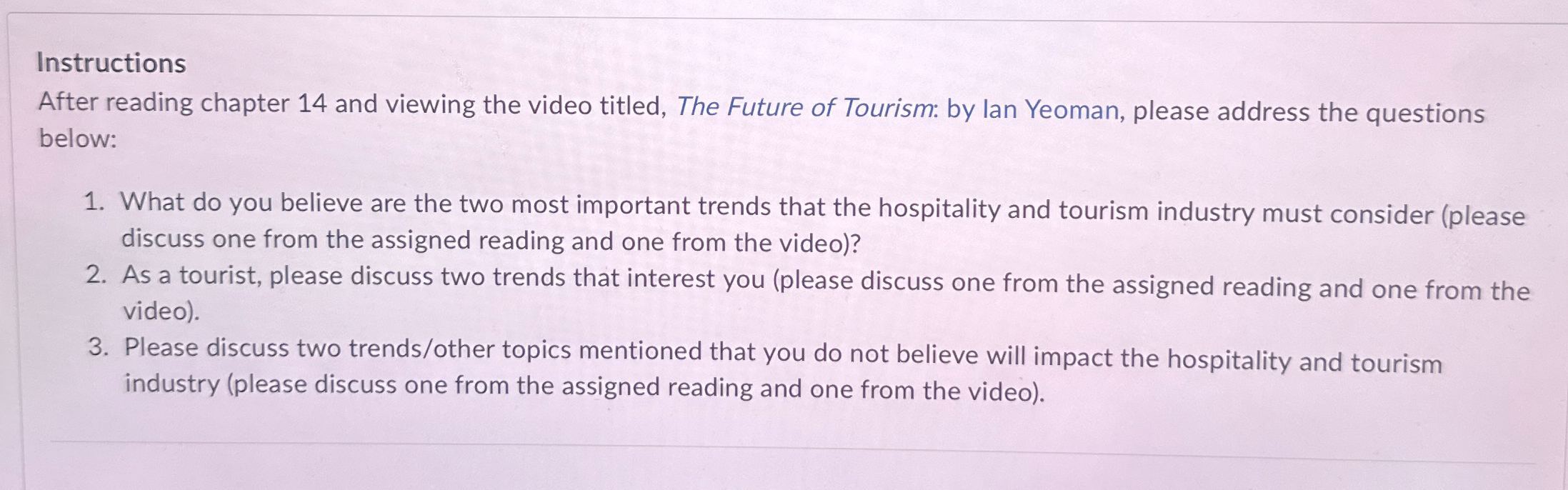  Instructions After reading chapter 14 and viewing the video titled, The