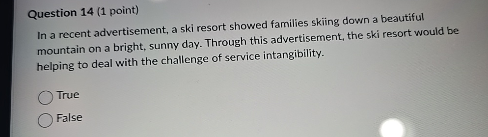  Question 14(1 point) In a recent advertisement, a ski resort showed