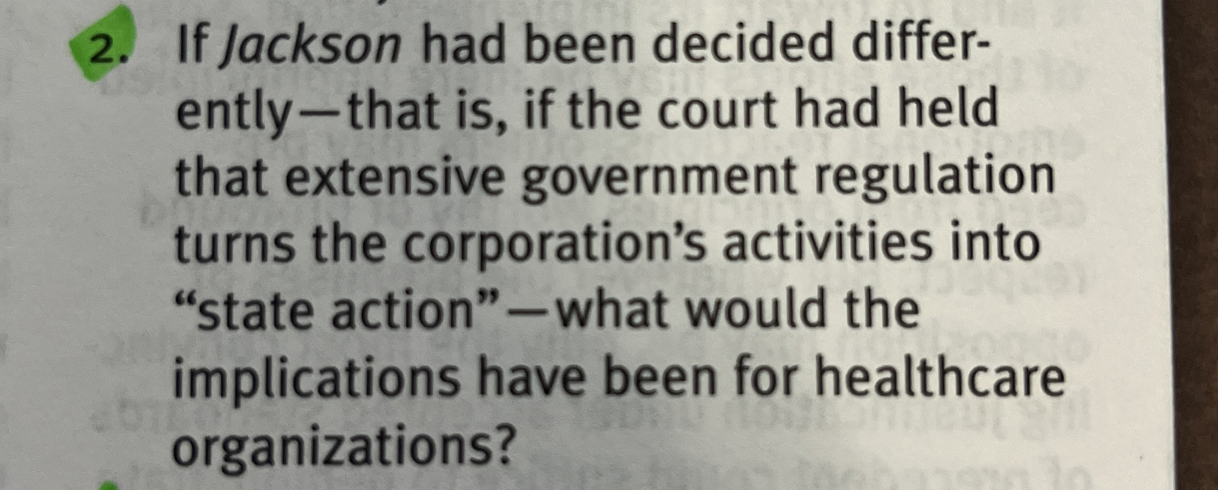  If Jackson had been decided differ-ently-that is, if the court had