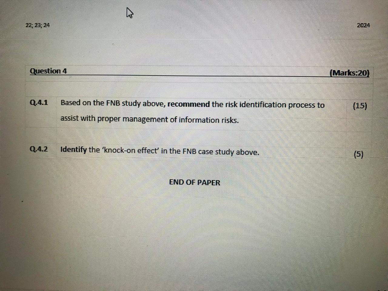  Q.4.1 Based on the FNB study above, recommend the risk identification