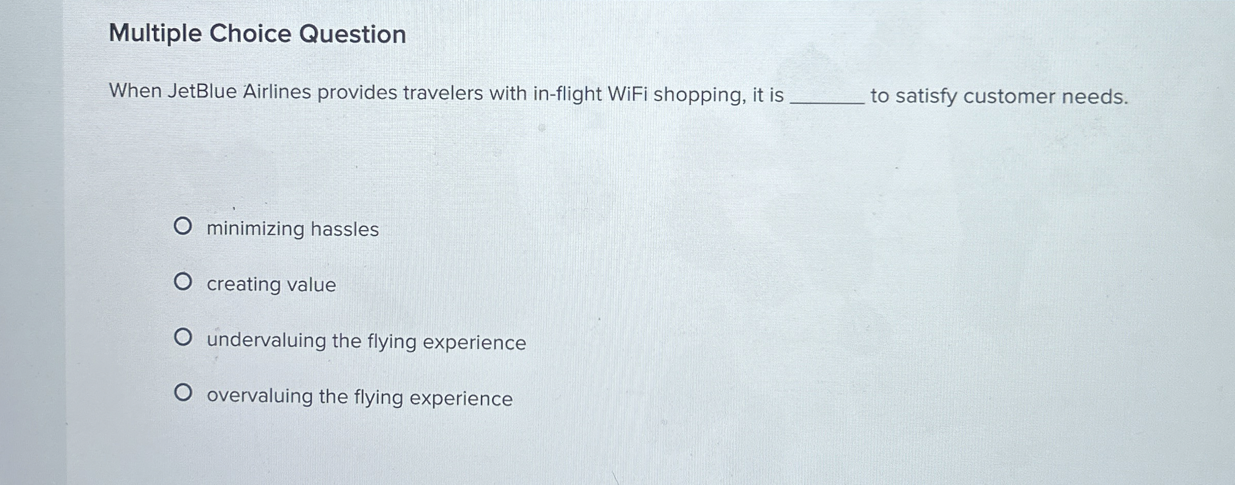  Multiple Choice Question When a consumer gives up money (or something