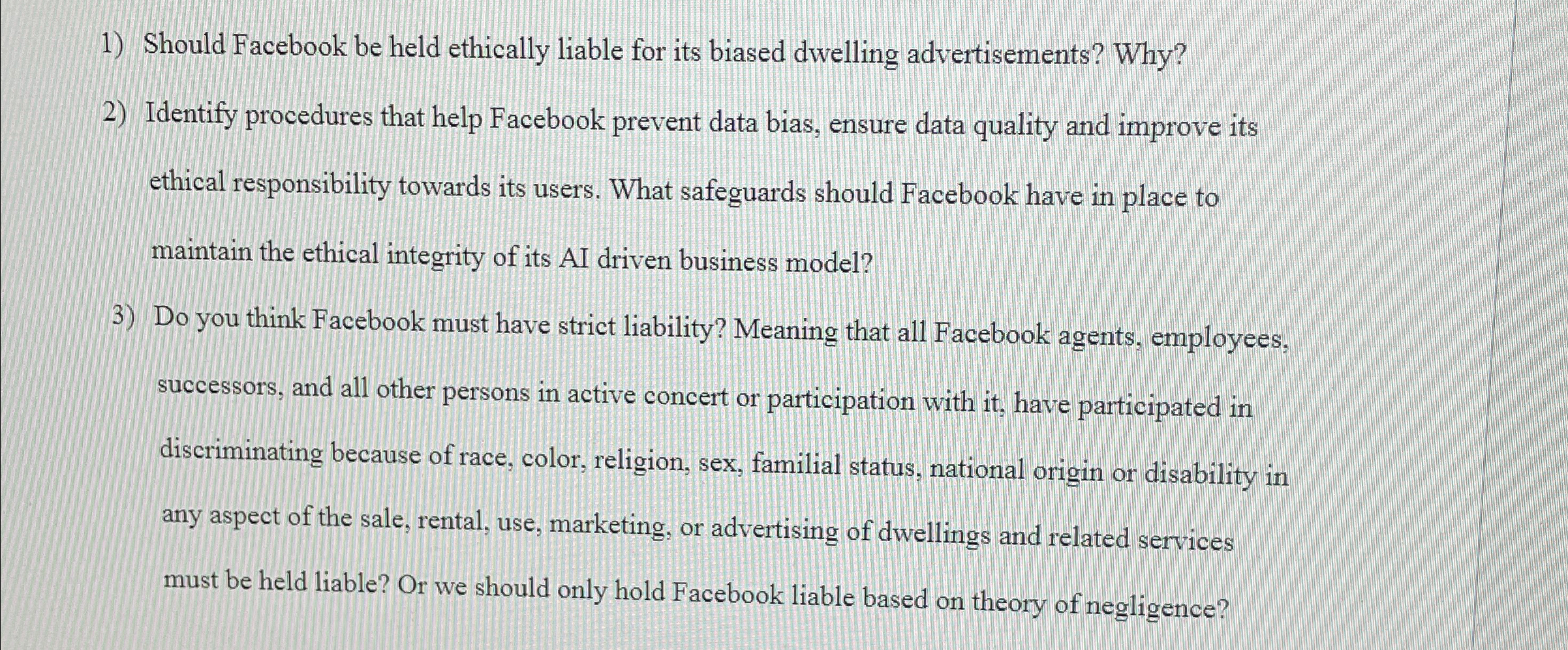  Should Facebook be held ethically liable for its biased dwelling advertisements?