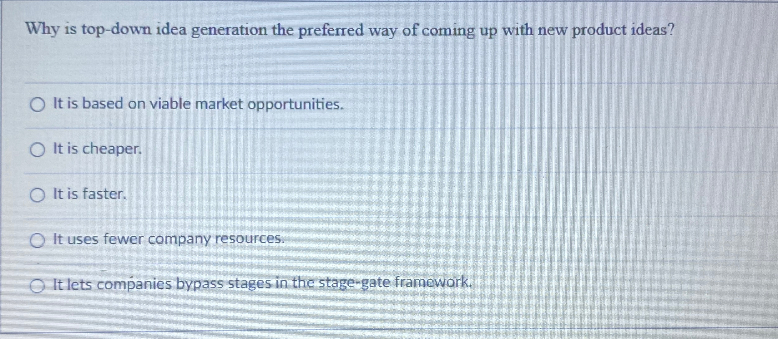  Why is top-down idea generation the preferred way of coming up