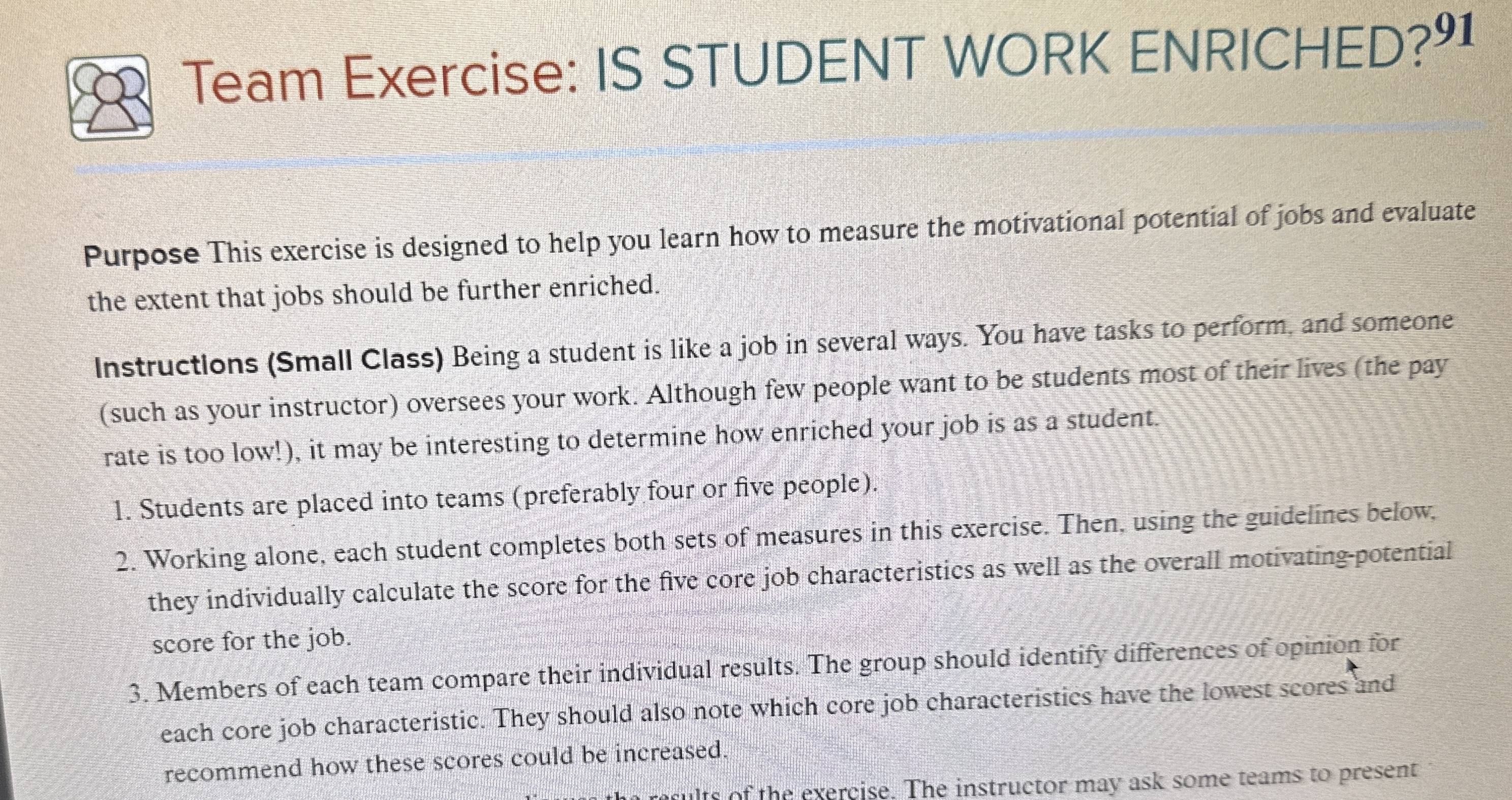  Team Exercise: IS STUDENT WORK ENRICHED? ?91 Purpose This exercise is