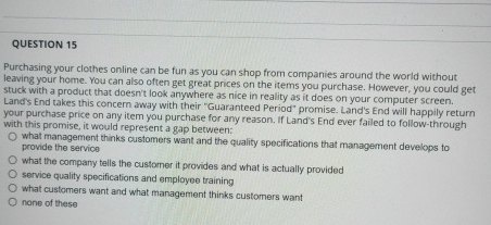  QUESTION 15 Purchasing your clothes online can be fun as you