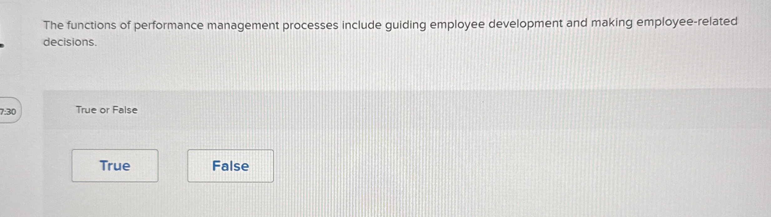  The functions of performance management processes include guiding employee development and
