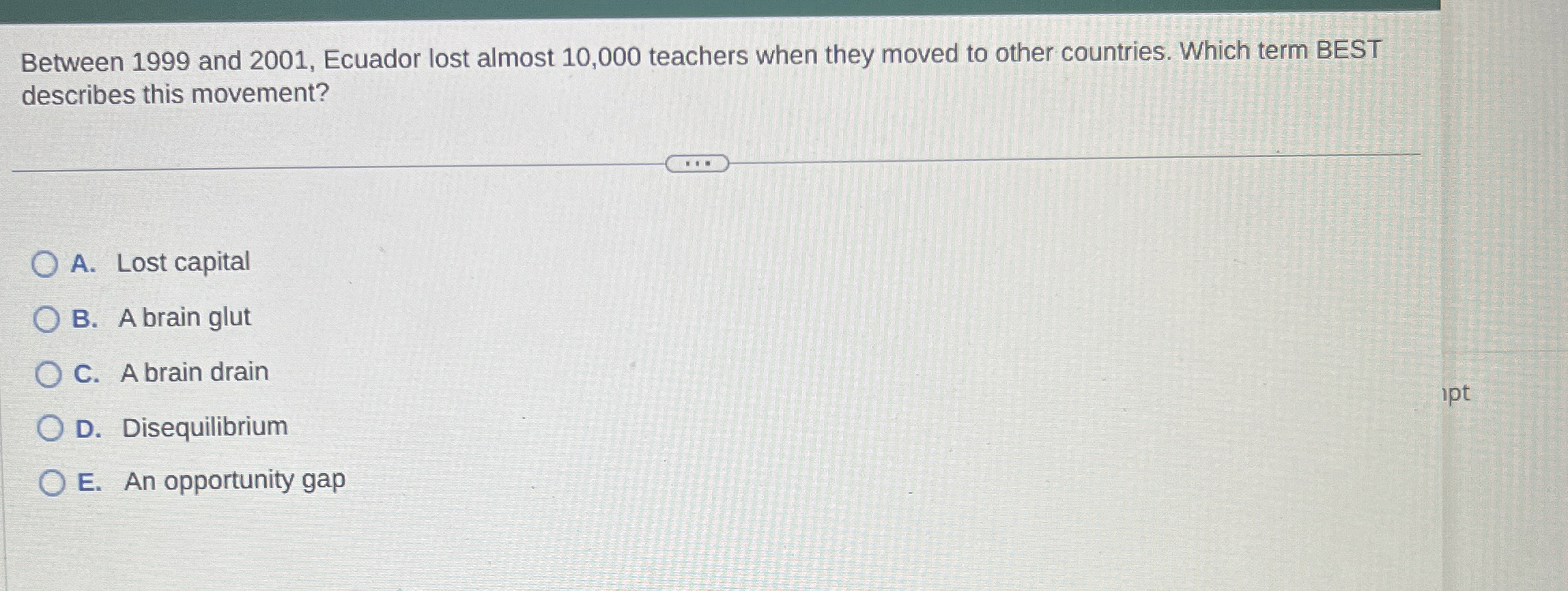  Between 1999 and 2001, Ecuador lost almost 10,000 teachers when they