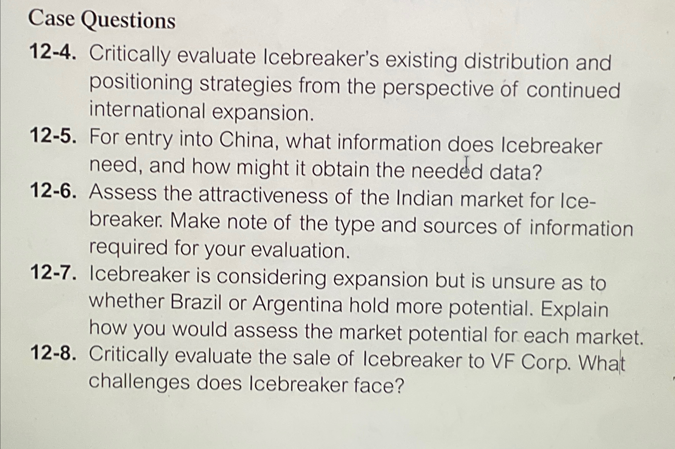  Case Questions 12-4. Critically evaluate Icebreaker's existing distribution and positioning strategies