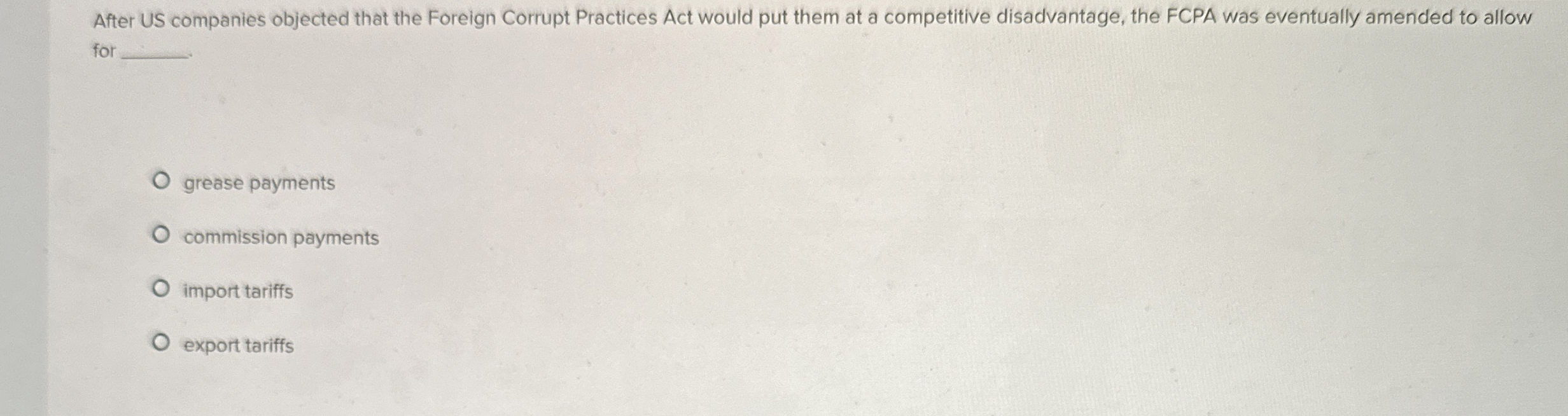  After US companies objected that the Foreign Corrupt Practices Act would