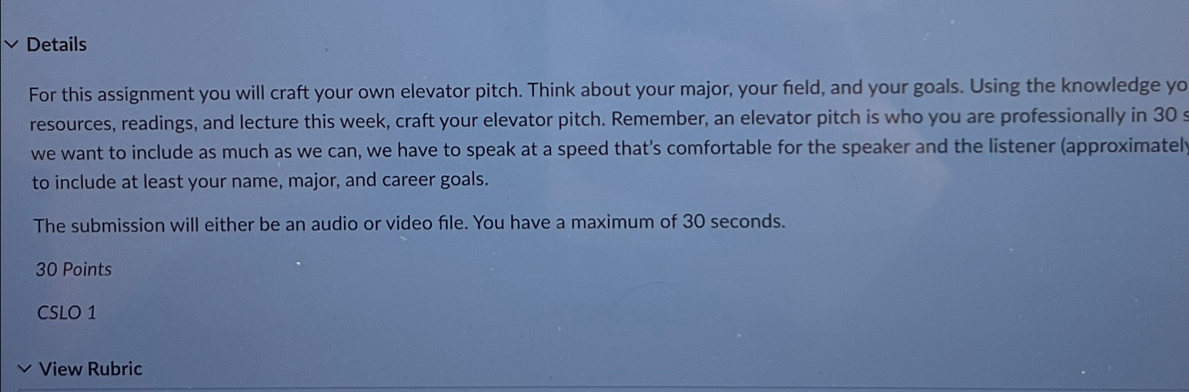  Details For this assignment you will craft your own elevator pitch.