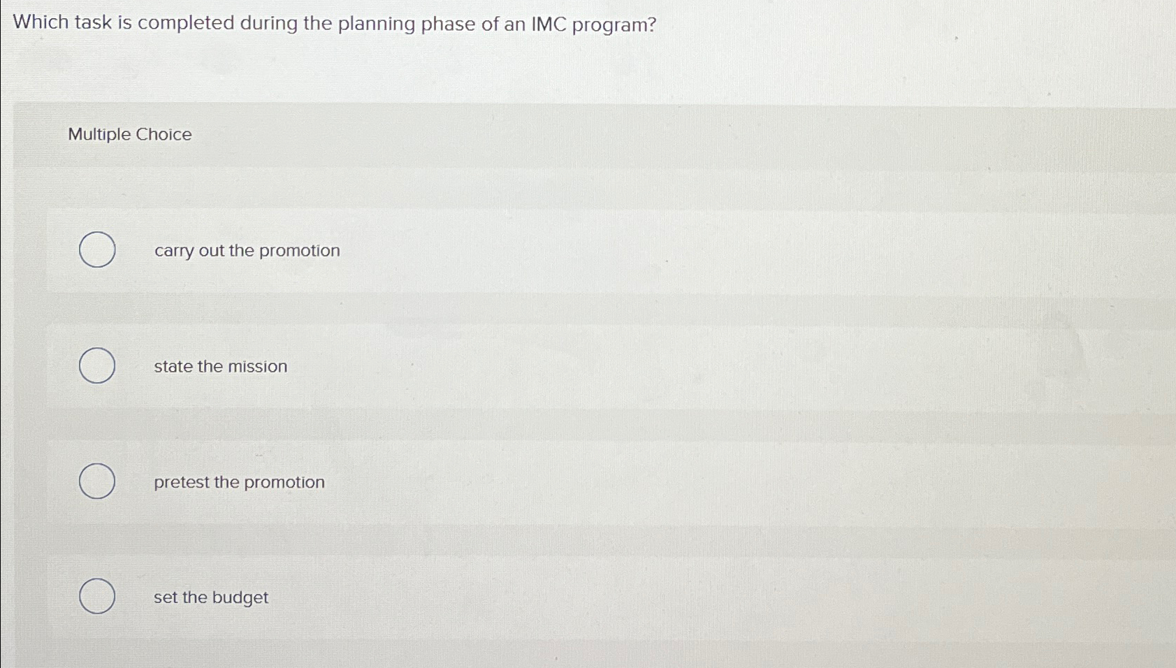  Which task is completed during the planning phase of an IMC