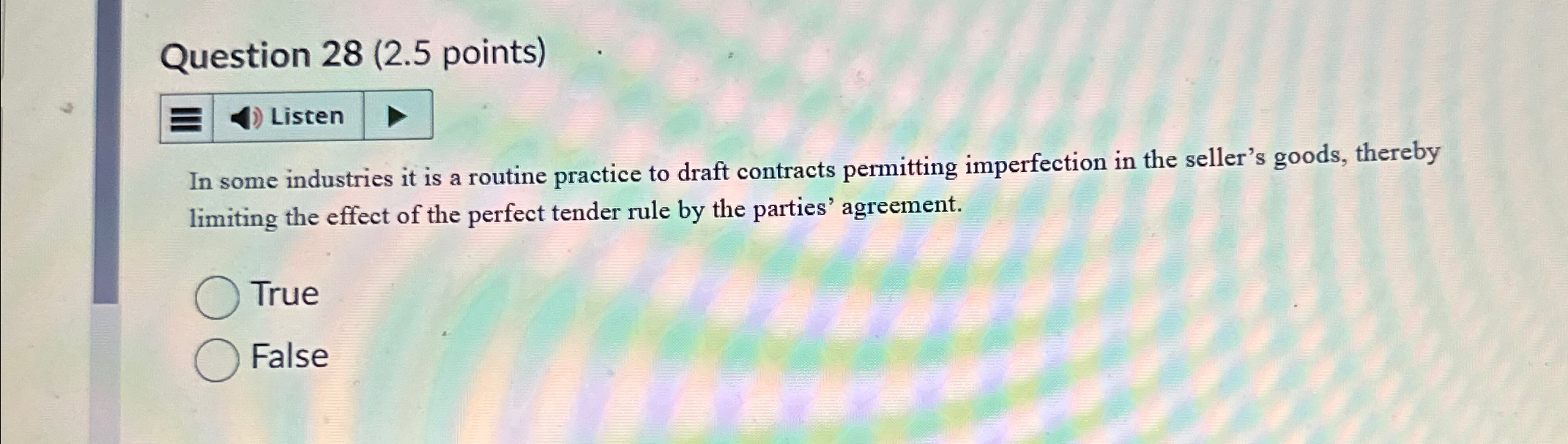  Question 28(2.5 points) In some industries it is a routine practice