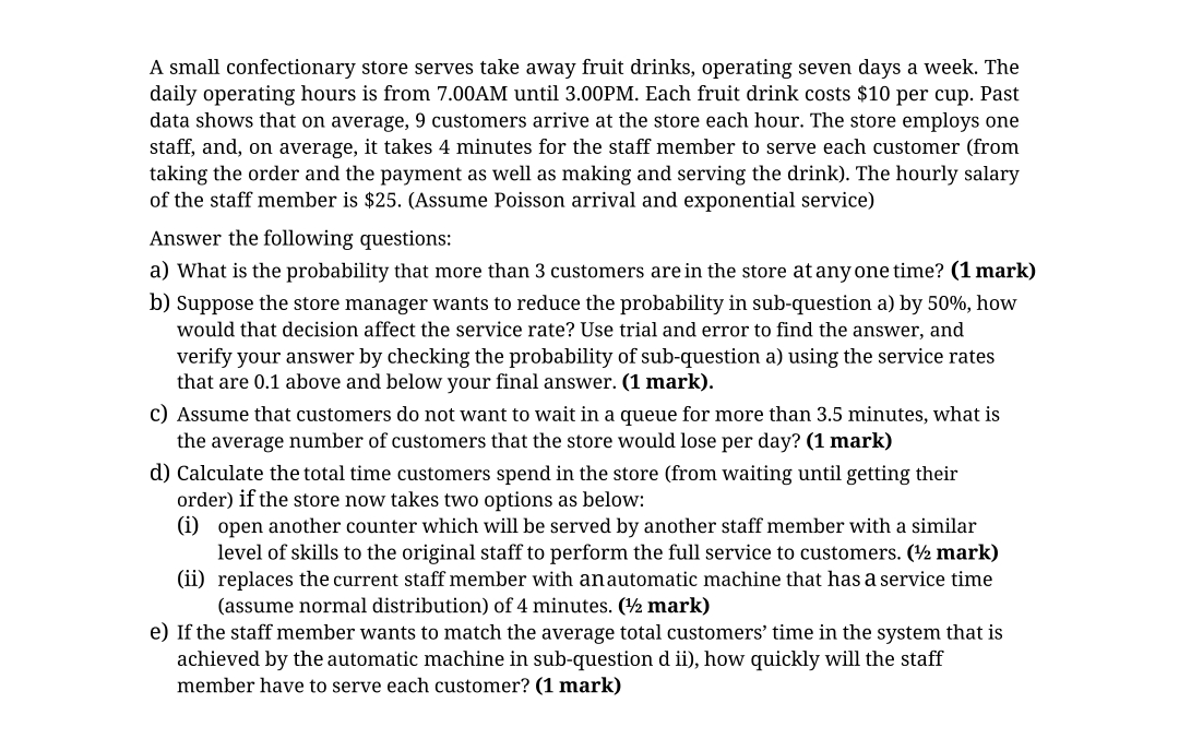  A small confectionary store serves take away fruit drinks, operating seven