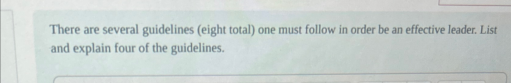  There are several guidelines (eight total) one must follow in order