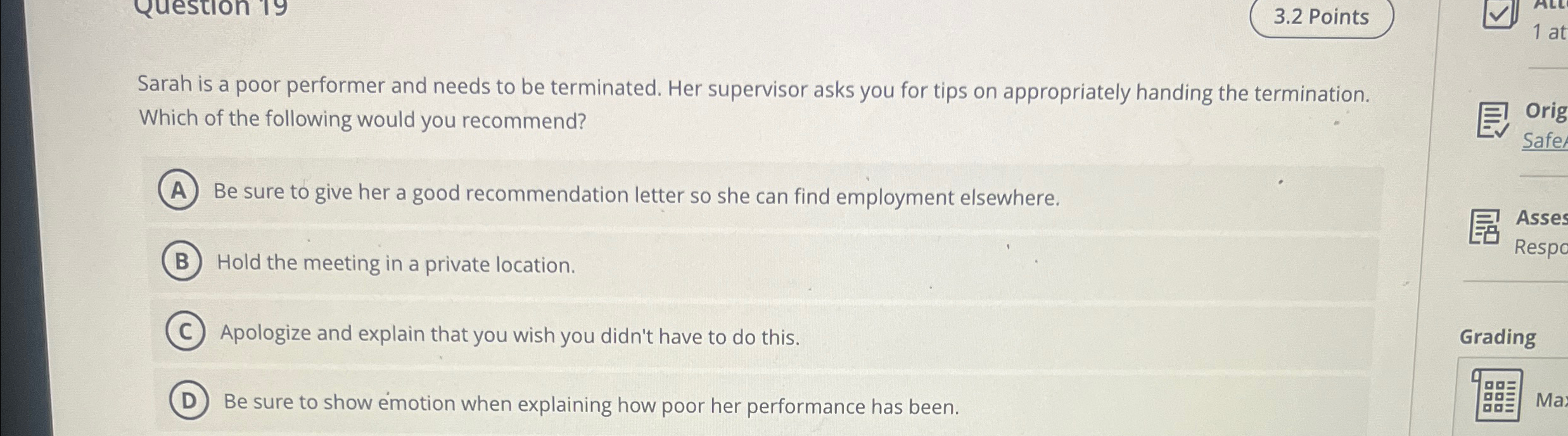  3.2 Points Sarah is a poor performer and needs to be